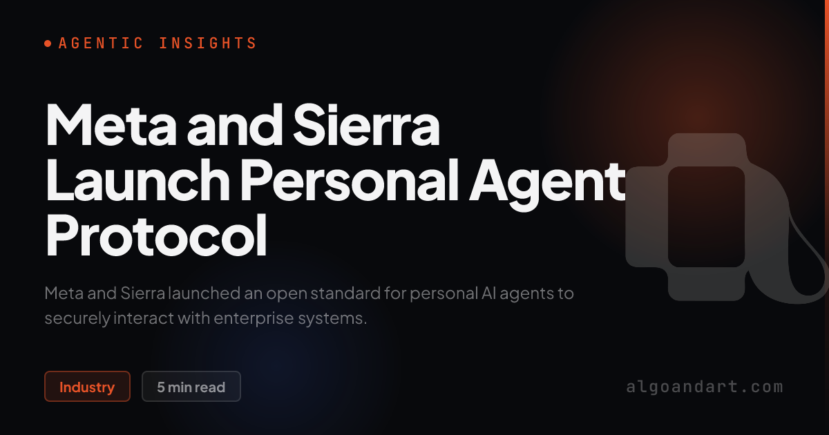 Meta and Sierra Launch Personal Agent Protocol